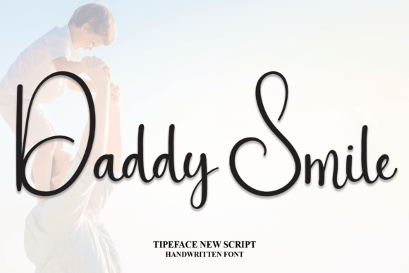 Daddy Smile Font: A Designer’s Review for Campaign Visuals