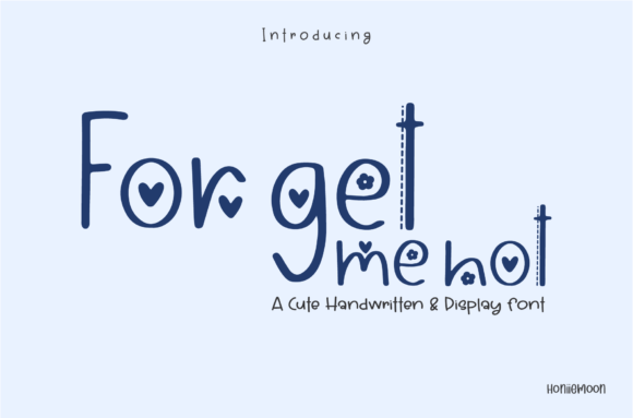 Forget Me Not: The Handwritten Font That Makes Your Marketing Memorable