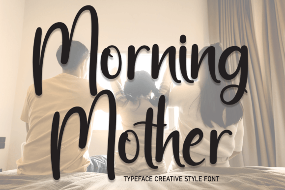Morning Mother: A Handwritten Font for Modern Web and Digital Design