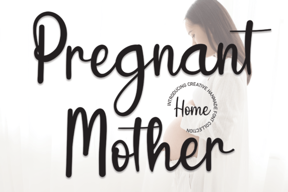 Pregnant Mother: A Handwritten Font That Elevates Small Business Branding