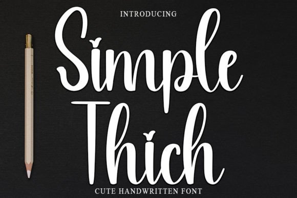 Simple Thich: A Handwritten Font That Elevates Small Business Branding