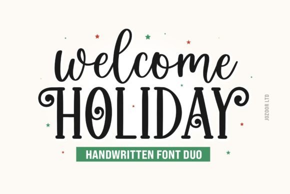 Welcome Holiday Duo: A Handwritten Font for Crafters and Makers